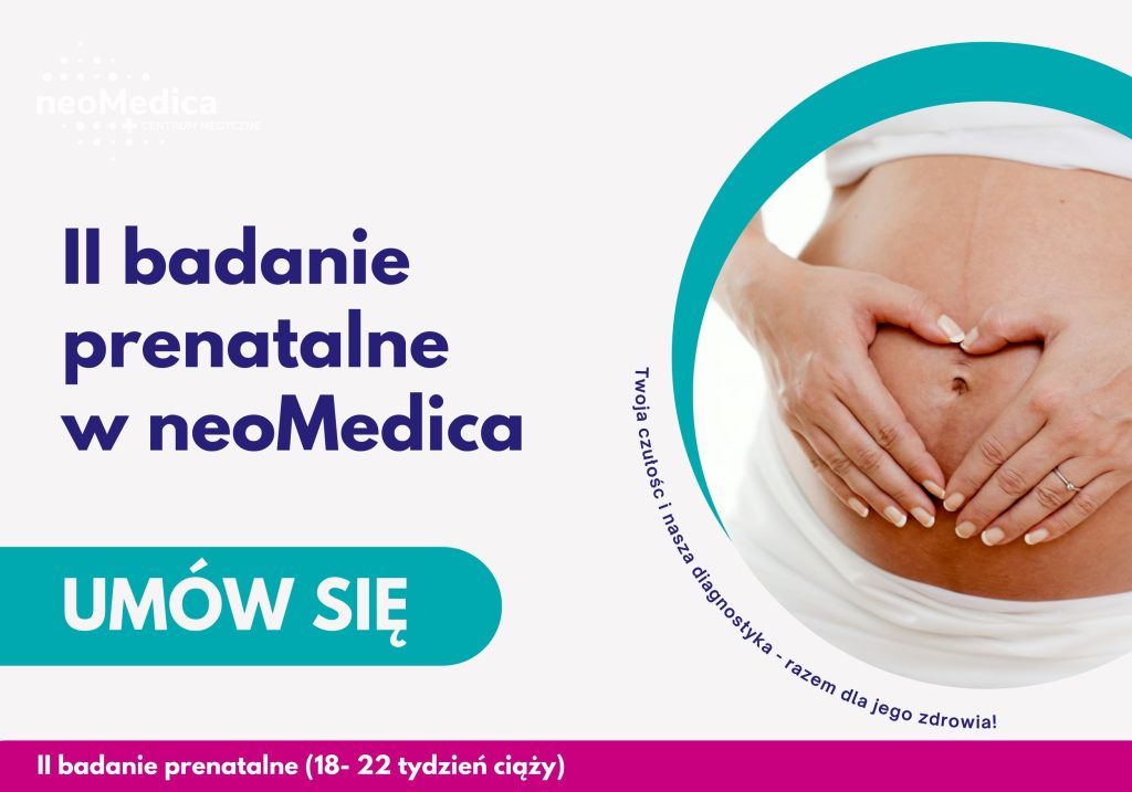 USG połówkowe, USG II trymestru, badania prenatalne, badania prenatalne Poznań, ciąża, ginekolog, ginekolog Poznań neoMedica